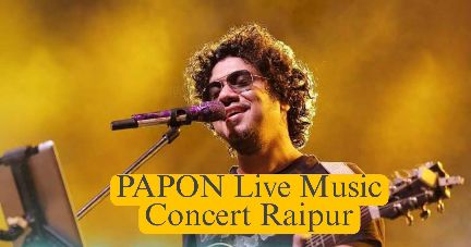 PAPON Live Music Concert Raipur 2023