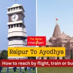 How to reach Ayodhya from Raipur