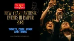 New Year Parties & Events in Raipur 2025 - Tickets, Price, Venue and Timing